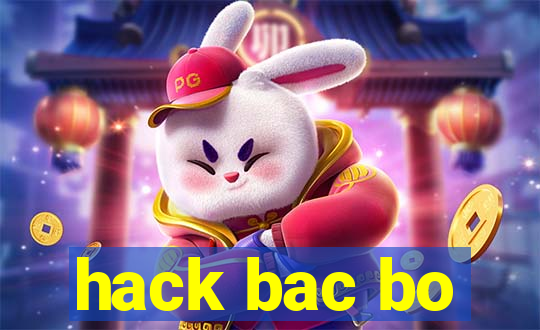 hack bac bo